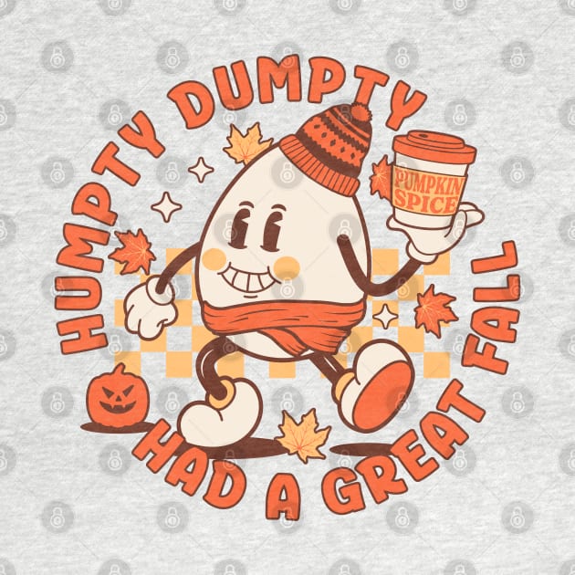 Humpty Dumpty Had A Great Fall - Retro Vintage Autumn Fall by OrangeMonkeyArt